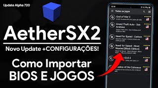 AetherSX2 PS2 Emulator  Como Importar BIOS e JOGOS  NOVA CONFIGURAÇÃO [upl. by Ydna431]