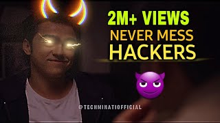 Never mess with hacker Hacked movie attitude statusvideo techminatiofficial [upl. by Einolem]