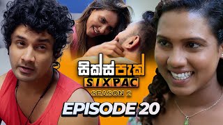 SIXPAC සික්ස්පැක් Season 2  Episode 20  16th February 2024 [upl. by Amikahs]