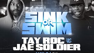 TAY ROC vs JAE SOLDIER  CHILLA JONES PRESENTS TBL SHARK TANK 🦈 SINK or SWIM TBL URLTV TAYROC [upl. by Benoit]