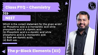 Which is the correct statement for the given acids a Phosphinic acid is a monoprotic acid whil [upl. by Arukas]