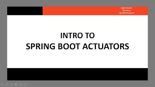 Intro to Spring Boot Actuators [upl. by Hobey784]