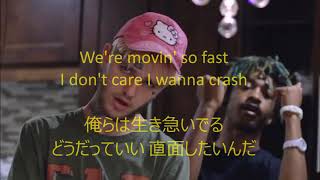 Lil Peep amp Lil Tracy  I crash u crash Lyrics amp 日本語訳歌詞付 [upl. by Urbana]