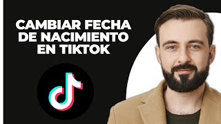 Cambiar tu fecha de nacimiento en TikTok [upl. by Anelis313]