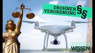 DROHNENVERORDNUNG Das muss man wissen [upl. by Akinal409]