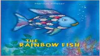 ✨The Rainbow Fish by Marcus Pfister  Kids Book Read Aloud✨ [upl. by Ty]