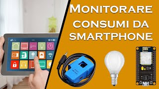 Monitorare i consumi elettrici di casa da smartphone con ESP8266 e SCT013 [upl. by Nnaitsirk34]