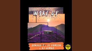 Wake Up Radio Edit [upl. by Lucina]