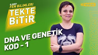 TEKTE BİTİR  LGS 2025 8 Sınıf Fen Bilimleri  Dna ve Genetik Kod Full Konu Anlatımı [upl. by Ellerad]