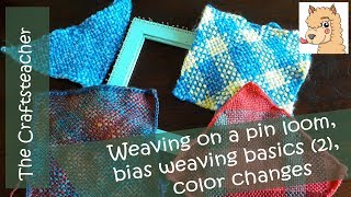 Weaving on a pin loom continuous strand method basics part 2 color changes [upl. by Neenwahs]