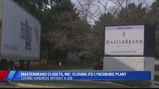 250 workers being displaced after closing of Masterbrand Cabinets in Lynchburg [upl. by Asserak]