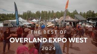 Overland Expo West Celebrates 15 Years at 2024 Event [upl. by Thekla]