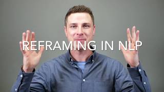 Reframing in NLP [upl. by Luiza941]