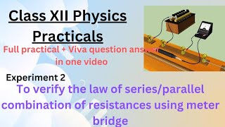 Meter bridge To verify the law of seriesparallel combination of resistances using meter bridge [upl. by Fraze715]