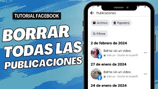 🗑️ Cómo BORRAR TODAS las PUBLICACIONES de FACEBOOK desde el teléfono Android [upl. by Rancell295]