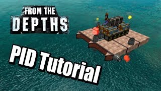 General PID Tutorial  From the Depths [upl. by Rydder60]