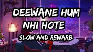 Dewaane Hum Nahi Hote Deewani Raat Aati Hai Lyrics Aditya Yadav [upl. by Windy]