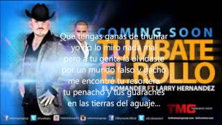 Túmbate el rollo El Komander ft Larry Hernandez Letra [upl. by Soirtimid]