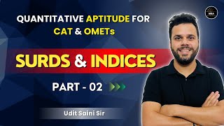 Surds amp Indices  Part 02  CAT Preparation  Algebra  Quantitative Aptitude  Udit Saini [upl. by Jenna]