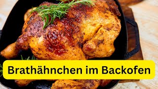 Brathähnchen im Backofen 😍🍗 Rezept einfach zum Nachmachen [upl. by Erena911]