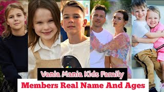 Vania Mania Kids Family Members Real Name And Ages [upl. by Bow]