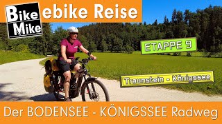 FINAL COUNTDOWN  Der BODENSEE  KÖNIGSSEE Radweg  Etappe 9  Von Traunstein zum Königssee [upl. by Zweig]