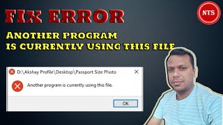 Error Message  Another program is currently using this file [upl. by Rodrigo]