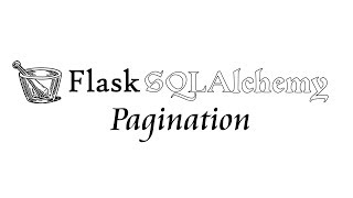 Pagination in FlaskSQLAlchemy [upl. by Alien]