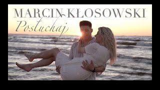 MARCIN KŁOSOWSKI  POSŁUCHAJ Official Video [upl. by Odel]