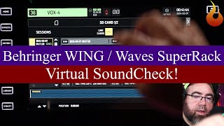 Behringer WING  Waves SuperRack Performer  Virtual Sound Check  AscensionTechTuesday  EP169 [upl. by Convery86]