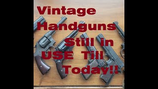 Top 5 Vintage Handguns Still in Use Today history worldwar2 facts vintage handgunspring [upl. by Ecnarret]