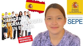 COMO CAPACITARTE DE FORMA GRATUITA EN ESPAÑA Cursos subvencionados SEPE Consejos [upl. by Annailuj]