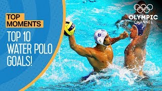 Top 10 Water Polo Goals of the Olympic Games  Top Moments [upl. by Esina168]