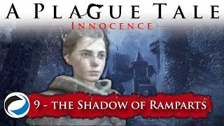 Expert Walkthrough  Chapter 9  In the Shadow of Ramparts  A Plague Tale Innocence [upl. by Attegroeg698]