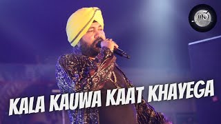 Kala Kauwa Kaat Khayega  Daler Mehndi Live in Concert  Burdwan Kanchan Utsav 2021 [upl. by Komarek]