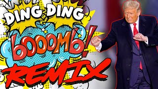 Trumps Ding Ding Bomb REMIX  The Remix Bros [upl. by Ndnarb]