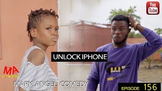 UNLOCK iPHONE Mark Angel Comedy Episode 156 [upl. by Pinchas]