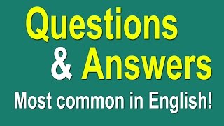 English Speaking Practice  Most Common Questions and Answers in English [upl. by Hennessy554]