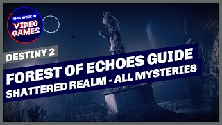 Forest of Echoes Shattered Realm Guide  Mysteries and Anchors in Destiny 2 [upl. by Anaejer]