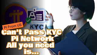 Cant Pass KYC Pi Network  That is all you need to do [upl. by Nikola]