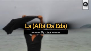 La Albi Da Eda  Dystinct Lirik  Terjemah Indonesia shorts song songlyrics arabic viral [upl. by Anerdna]