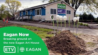 Eagan Now Breaking ground on the new Eagan Art House [upl. by Hewet]