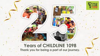 25 Years of CHILDLINE 1098 [upl. by Anem]