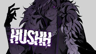 ✮Nightcore  HUSHH Male version [upl. by Obadias]