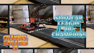 Slot Cars Channel Updates 15 “Slot Car League Of Champions” Scalextric SCX CARRERA NINCO [upl. by Aivle]