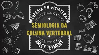 Semiologia Da Coluna Vertebral [upl. by Trinia]