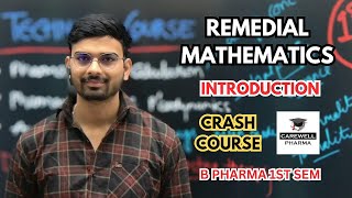 Remedial mathematics  Introduction  B Pharmacy 1st semester  Carewell Pharma [upl. by Onairam]