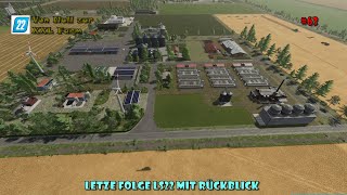 LS 22  Von Null zur XXL Farm 63  Letzte Folge LS22 mit Rückblick [upl. by Minni]