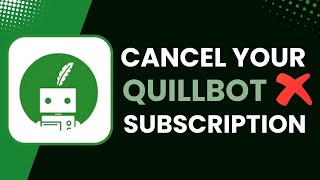 How to Cancel QuillBot Premium Subscription [upl. by Blakeley]