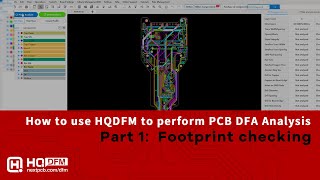 How to use Free HQDFM to perform PCB DFA Analysis Part one Footprint checking [upl. by Huskamp]